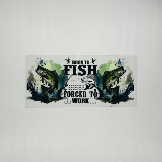 Born to Fish
