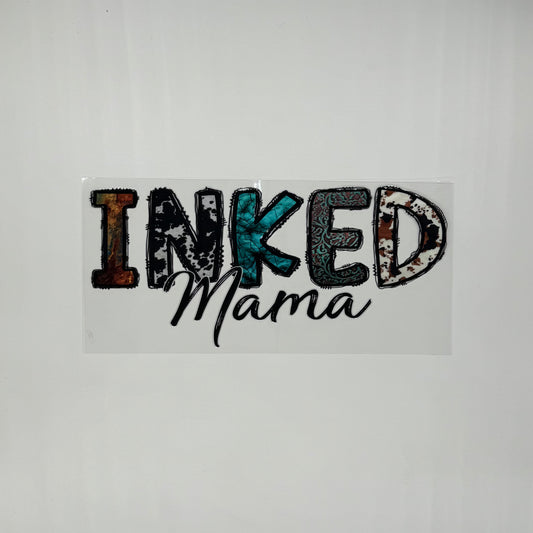 Inked Mama - Wattsupcustoms