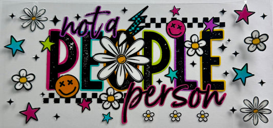 Not a People Person - Wattsupcustoms