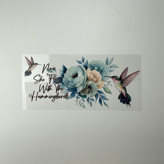 Now She Flies With The Hummingbirds Quote