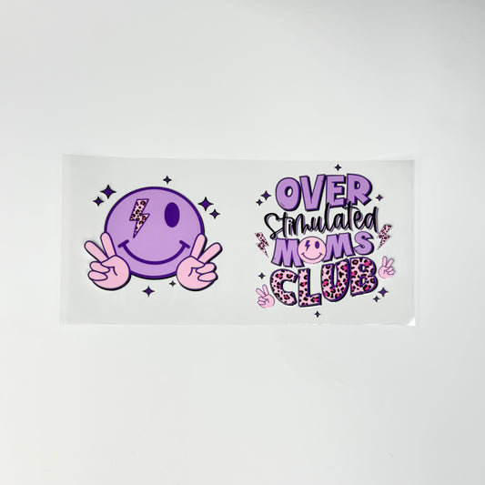 Over Stimulated Moms Club - Wattsupcustoms