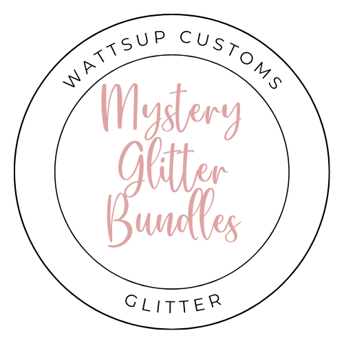 Mystery Glitter Bundles - Wattsupcustoms